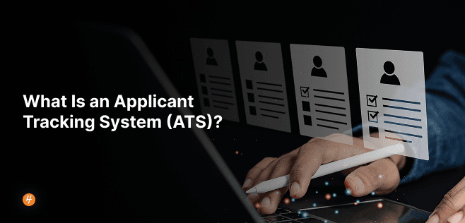 What Is an Applicant Tracking System (ATS)? Explained in Detail